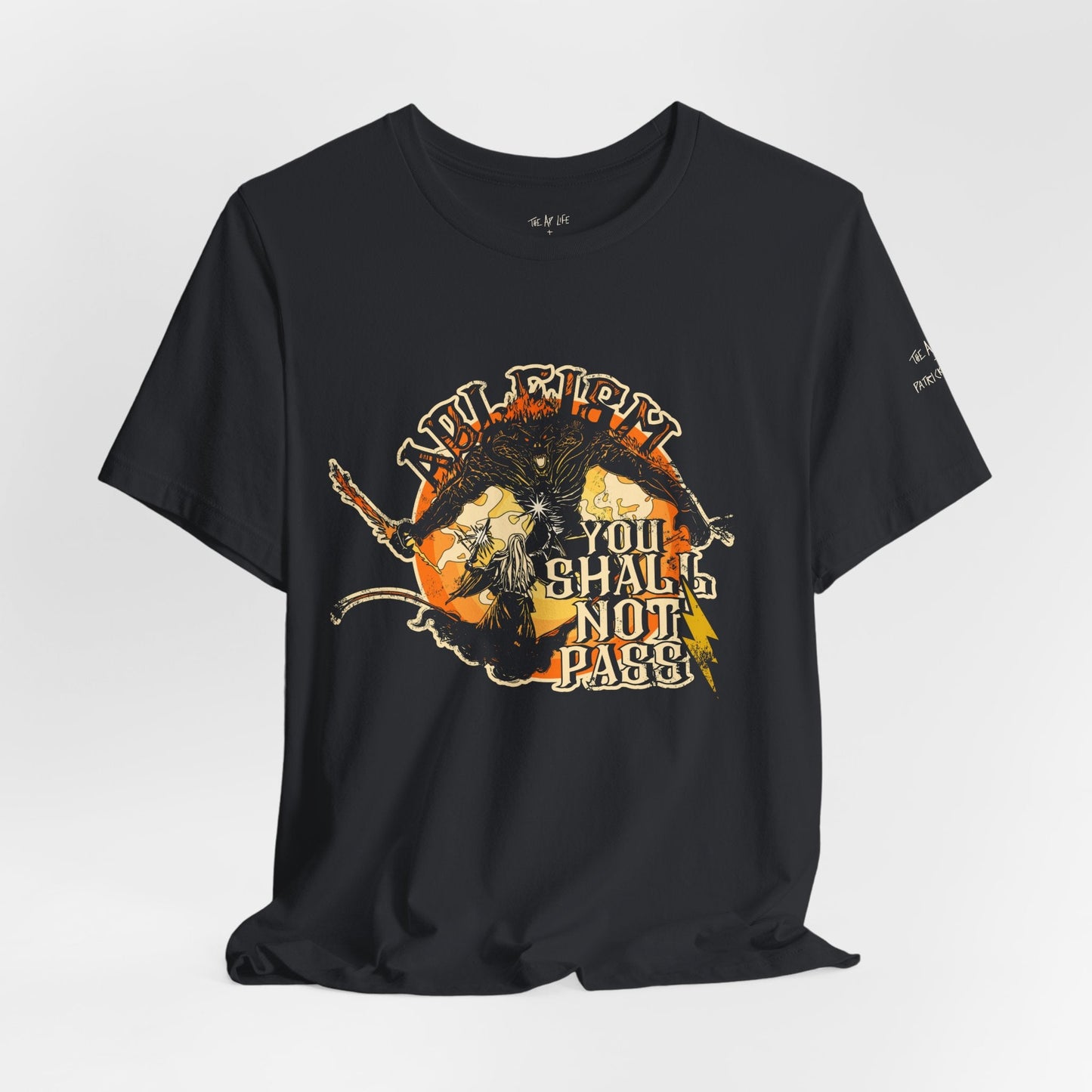 Ableism - You Shall Not Pass - LOTR - Unisex Jersey Short Sleeve Tee