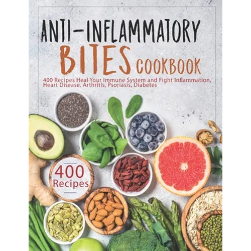 Anti-Inflammatory Bites Cookbook paperback with green, red fruit and seed illustrations