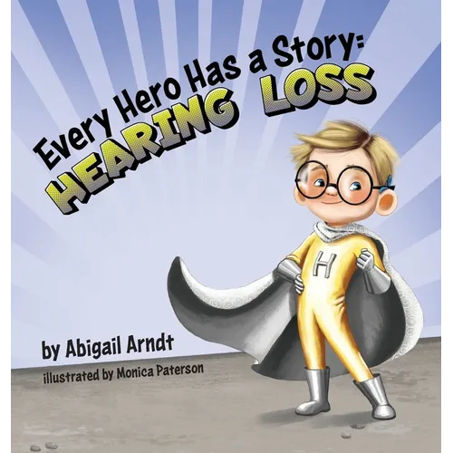 Book cover with a superhero character and text about hearing loss