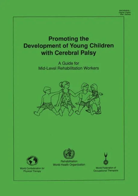 Promoting the Development of Young Children with Cerebral Palsy - Paperback