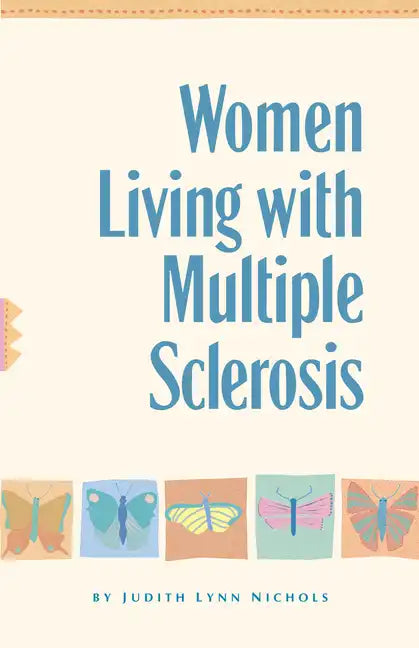 Women Living with Multiple Sclerosis: Conversations on Living, Laughing and Coping - Hardcover