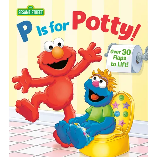 Sesame Street board book cover: P Is for Potty! features Elmo and potty training boy