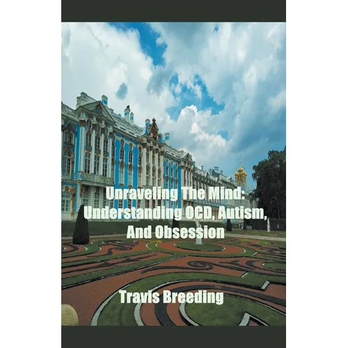 Paperback book cover with title 'Unraveling The Mind' and author name Travis Breeding.