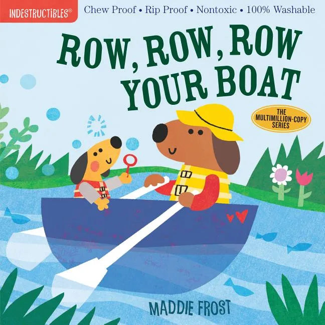 Indestructibles board book cover: children rowing a boat, 'Row, Row, Row Your Boat'