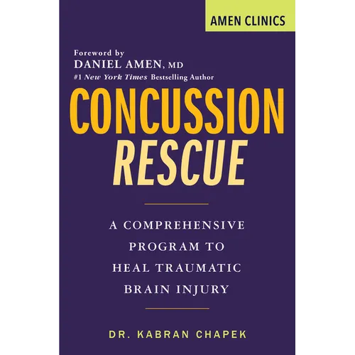Paperback book cover: Concussion Rescue, Daniel Amen and Dr. KABRAN CHAPEK