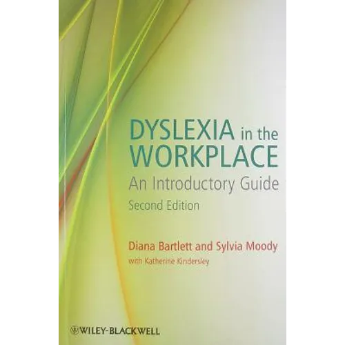 Paperback book cover: Dyslexia in the Workplace, An Introductory Guide, Second Edition