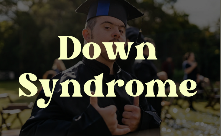 Word Down syndrome on top of photo of a man with Down syndrome at his graduation