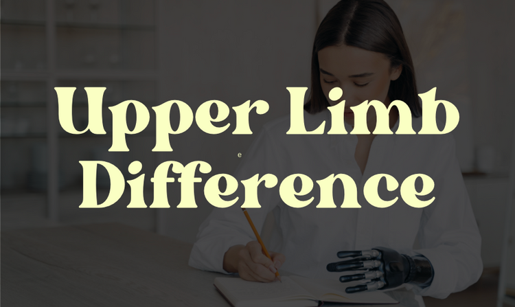 Words Upper Limb Difference on top of an image of a woman with a prosthetic arm
