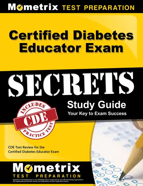 Certified Diabetes Educator Exam Secrets Study Guide: Cde Test Review for the Certified Diabetes Educator Exam - Paperback