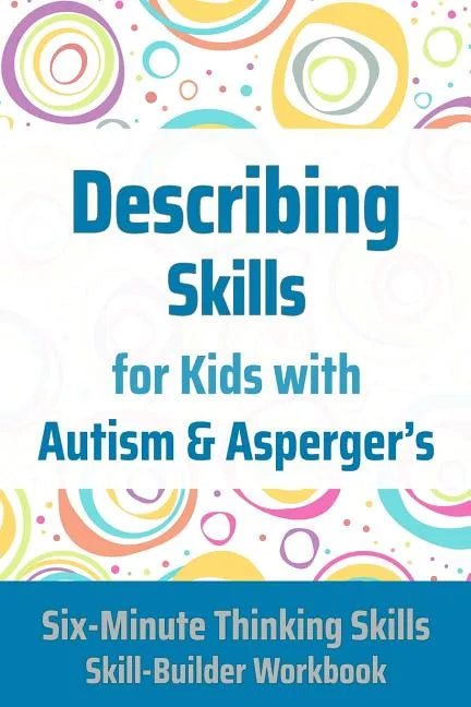 Describing Skills for Kids with Autism & Asperger's - Paperback