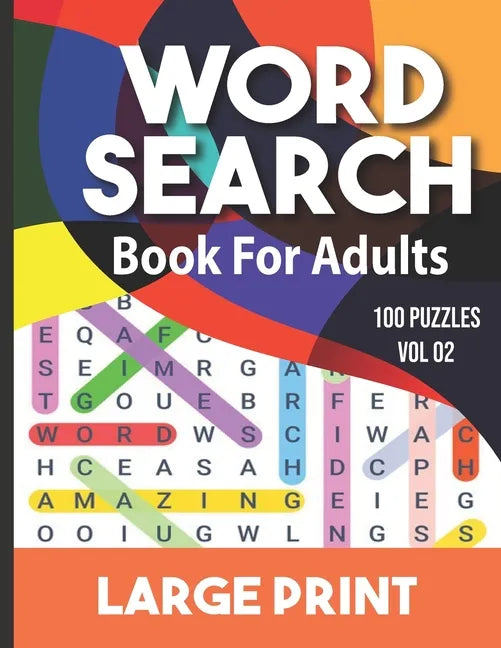 Large print word search puzzle book for adults, 100 puzzles, volume 2 cover