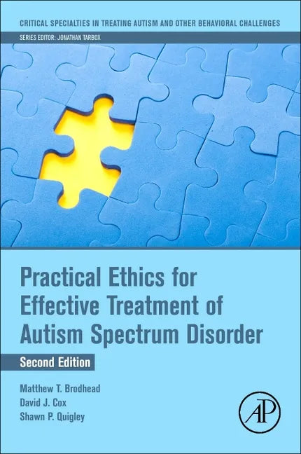 Practical Ethics for Effective Treatment of Autism Spectrum Disorder - Paperback