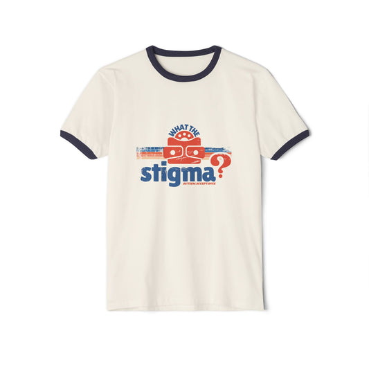 What the Stigma? Autism Acceptance - Adult Unisex Cotton Ringer T-Shirt