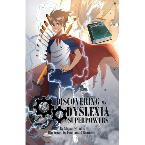 Paperback cover with illustrated boy, pencils, and book; title 'Dyslexia Superpowers'.