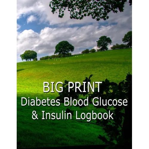 Paperback large-print diabetes blood glucose & insulin logbook cover with title text