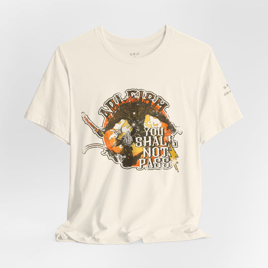 Ableism - You Shall Not Pass - LOTR - Unisex Jersey Short Sleeve Tee