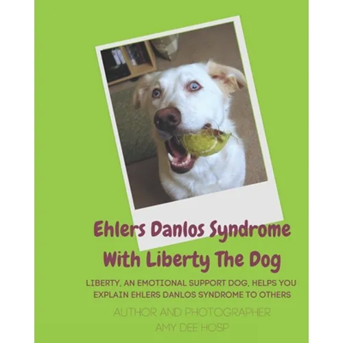 Paperback book cover: white dog holding a tennis ball, with title 'Ehlers Danlos Syndrome'.