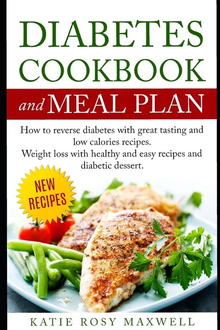 Paperback diabetes cookbook and meal plan with photo of plated meat and vegetables