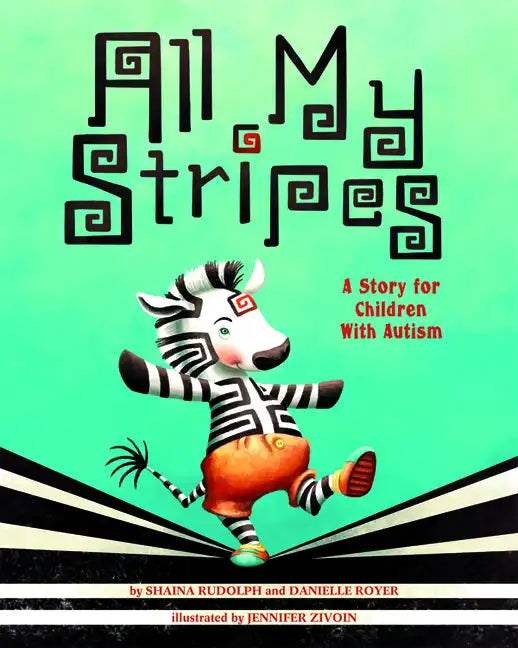 All My Stripes: A Story for Children with Autism - Hardcover