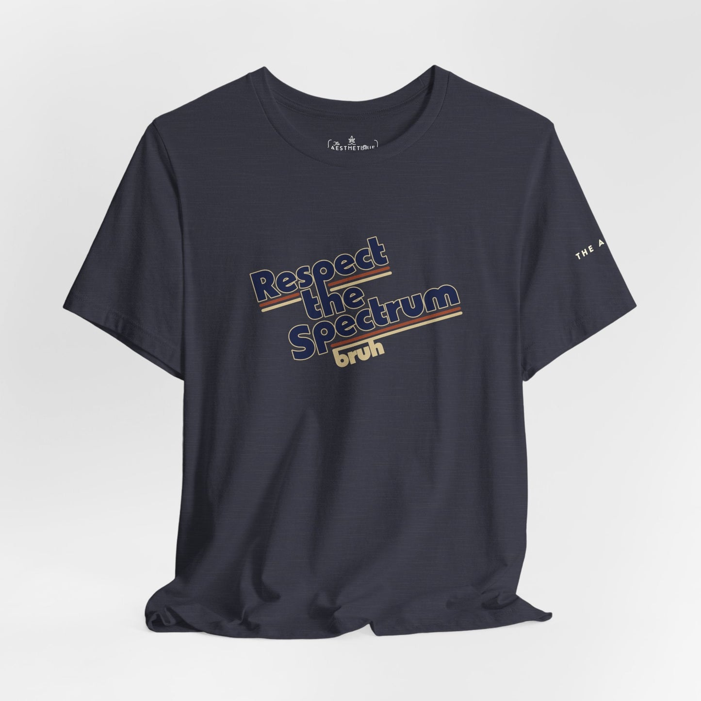 Respect the Spectrum, Bruh - Adult Unisex Jersey Tee