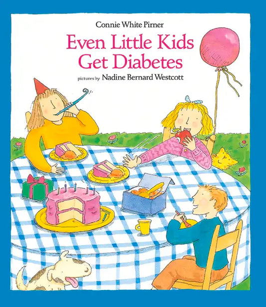 Even Little Kids Get Diabetes - Paperback