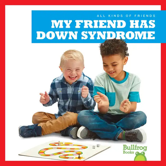 My Friend Has Down Syndrome - Paperback