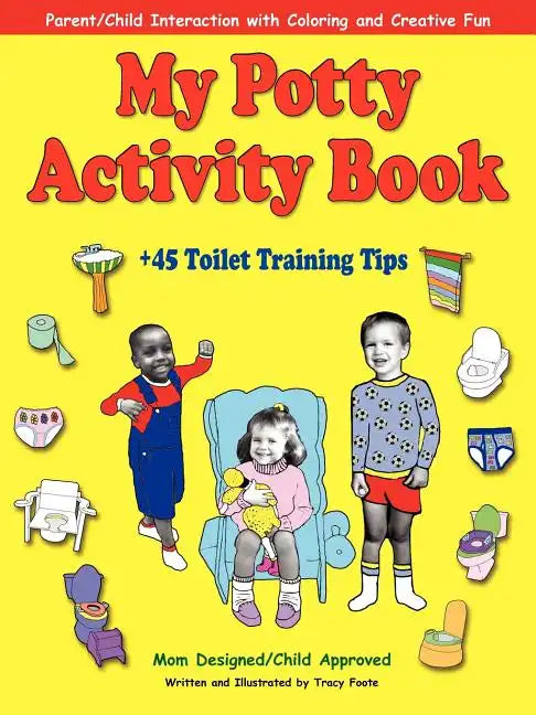 My Potty Activity Book +45 Toilet Training Tips: Potty Training Workbook with Parent/Child Interaction with Coloring and Creative Fun - Paperback Books by splitShops