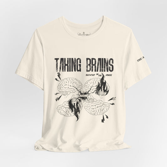 Taxing Brains - Burnout in the House - AuDHD - Adult Unisex Jersey Tee