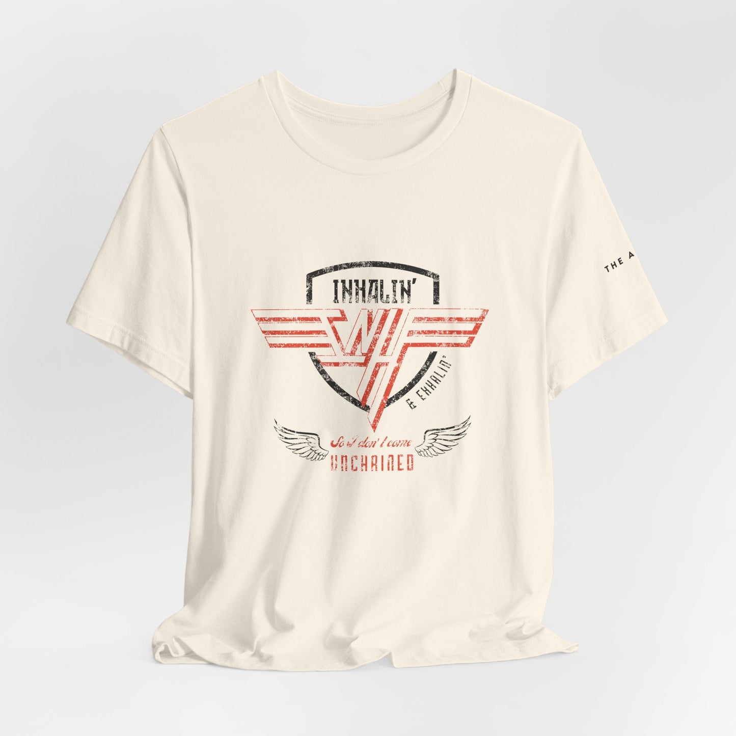 Inhalin' & Exhalin' So I Don't Come Unchained Regulation Adult Unisex Tee