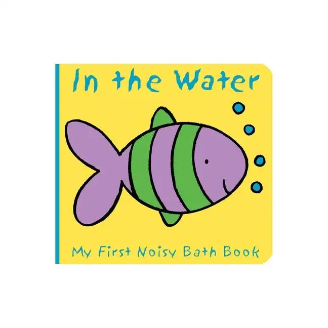 Noisy bath book cover with yellow background, purple-green striped fish and blue bubbles.