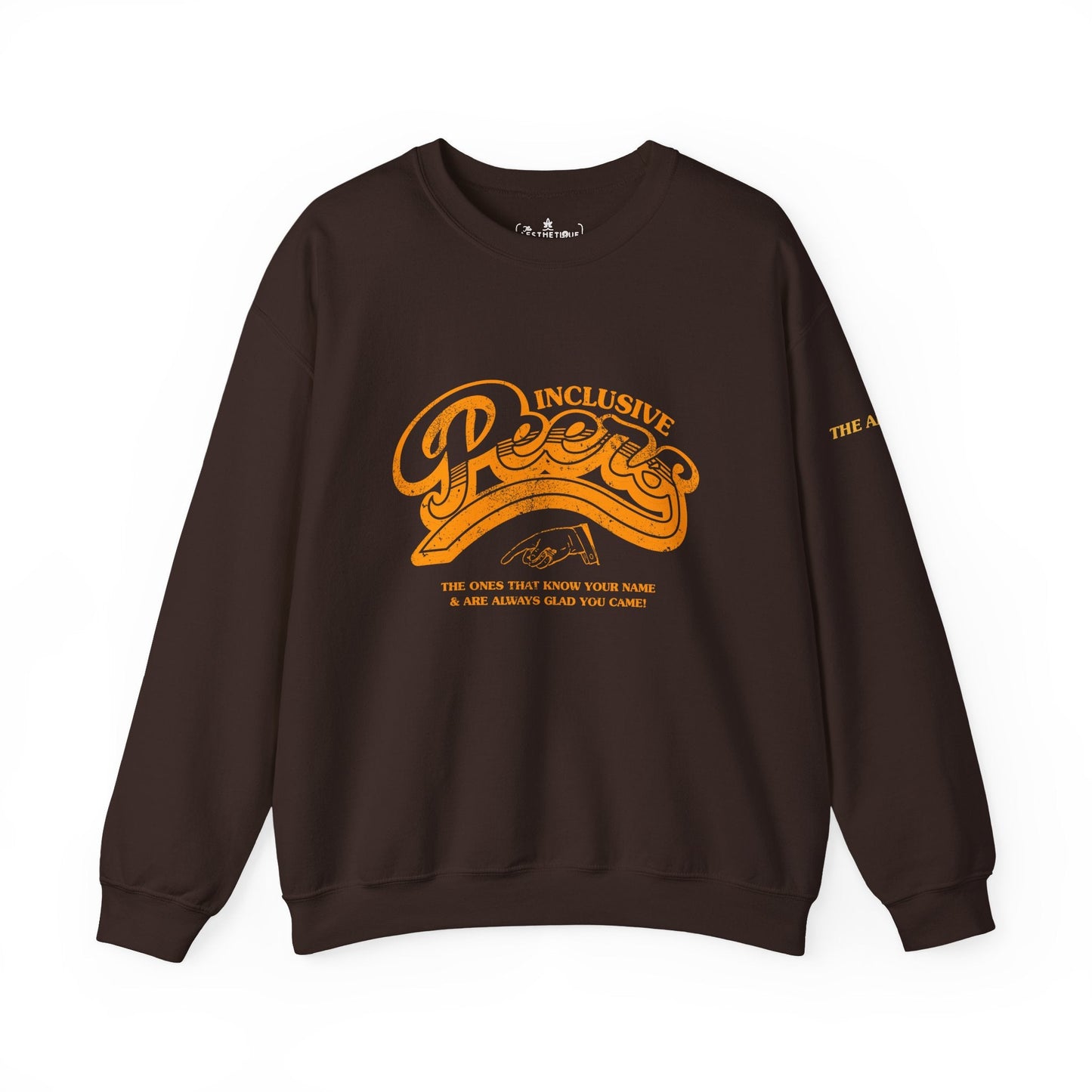 Inclusive Peers - The Ones That Know Your Name & Are Always Glad You Came - Unisex Crewneck Sweatshirt
