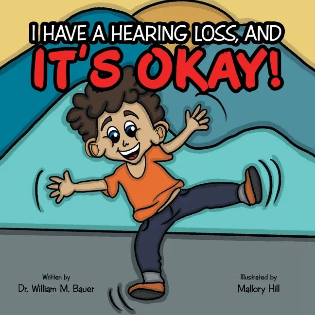 Book cover with a child character and text 'I have a hearing loss, and it's okay!'