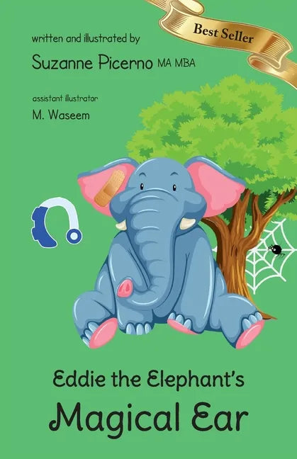 Book cover of 'Eddie the Elephant's Magical Ear' with a cartoon elephant, tree, and spider web on a green background.