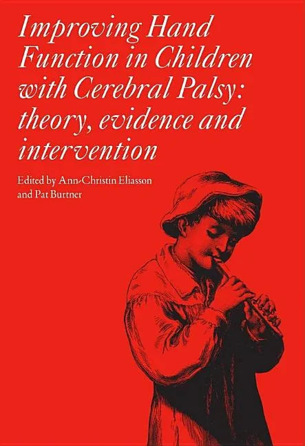 Improving Hand Function in Children with Cerebral Palsy - Hardcover