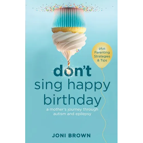 Paperback book cover with balloon stack and 'don't sing happy birthday' title