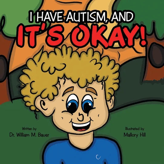 It's Okay!: I Have Autism, And - Paperback