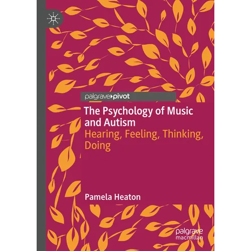 Hardcover book with maroon cover and gold leaf pattern; 'The Psychology of Music and Autism'