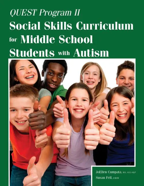 Quest Program II: Social Skills Curriculum for Middle School Students with Autism - Paperback
