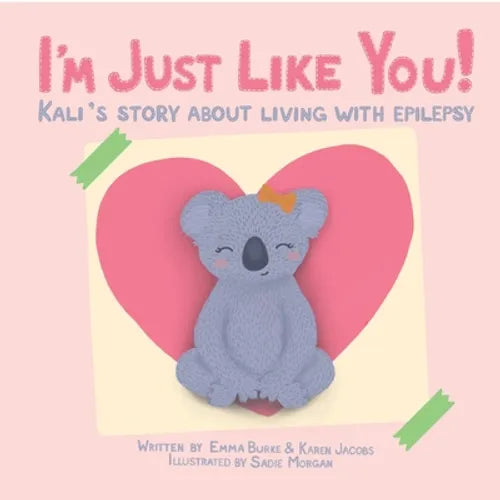 Children's paperback book cover with pink heart and blue koala, title 'I'm Just Like You!'