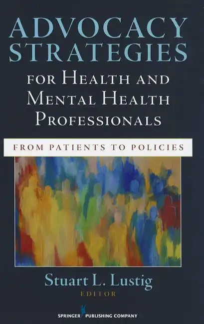 Paperback book cover, Advocacy Strategies for Health and Mental Health Professionals