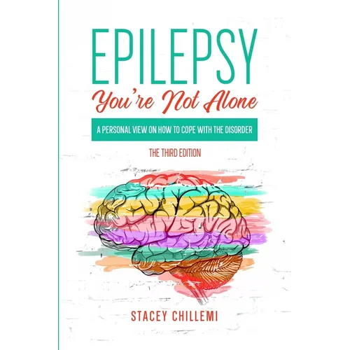 Epilepsy support book cover with colorful brain art, title text, and author name.