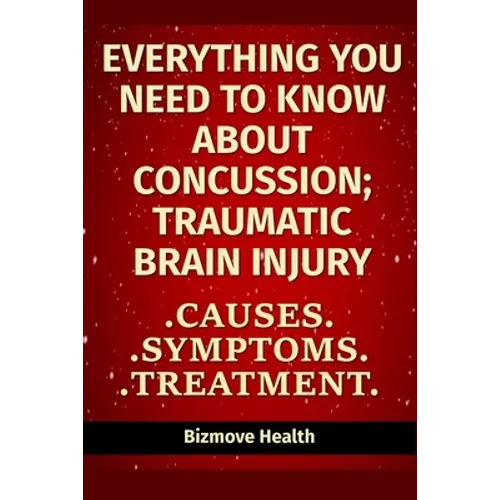 Red paperback cover with large text: Everything You Need to Know About Concussion