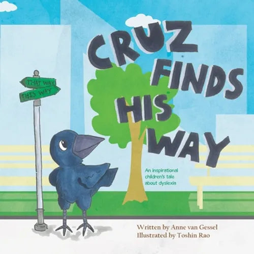 Children's dyslexia paperback cover: blue bird, green tree, Cruz Finds His Way title
