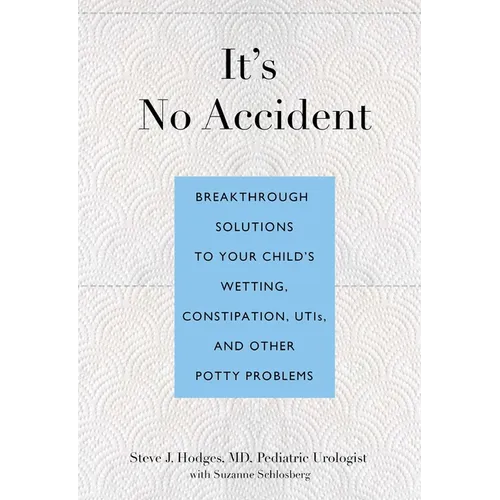 Paperback cover showing 'It's No Accident' title and blue potty-problems subtitle panel.