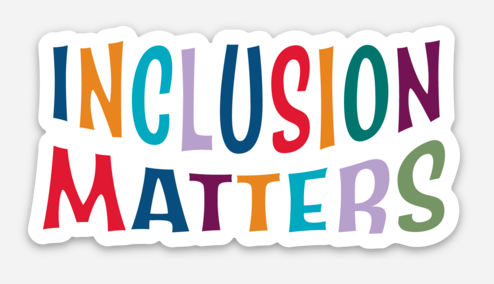 Inclusion Matters sticker, white die-cut with multicolor stacked letters
