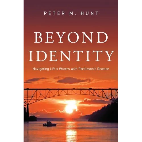 Paperback book cover with “Beyond Identity” title, author Peter M. Hunt, sunset artwork.