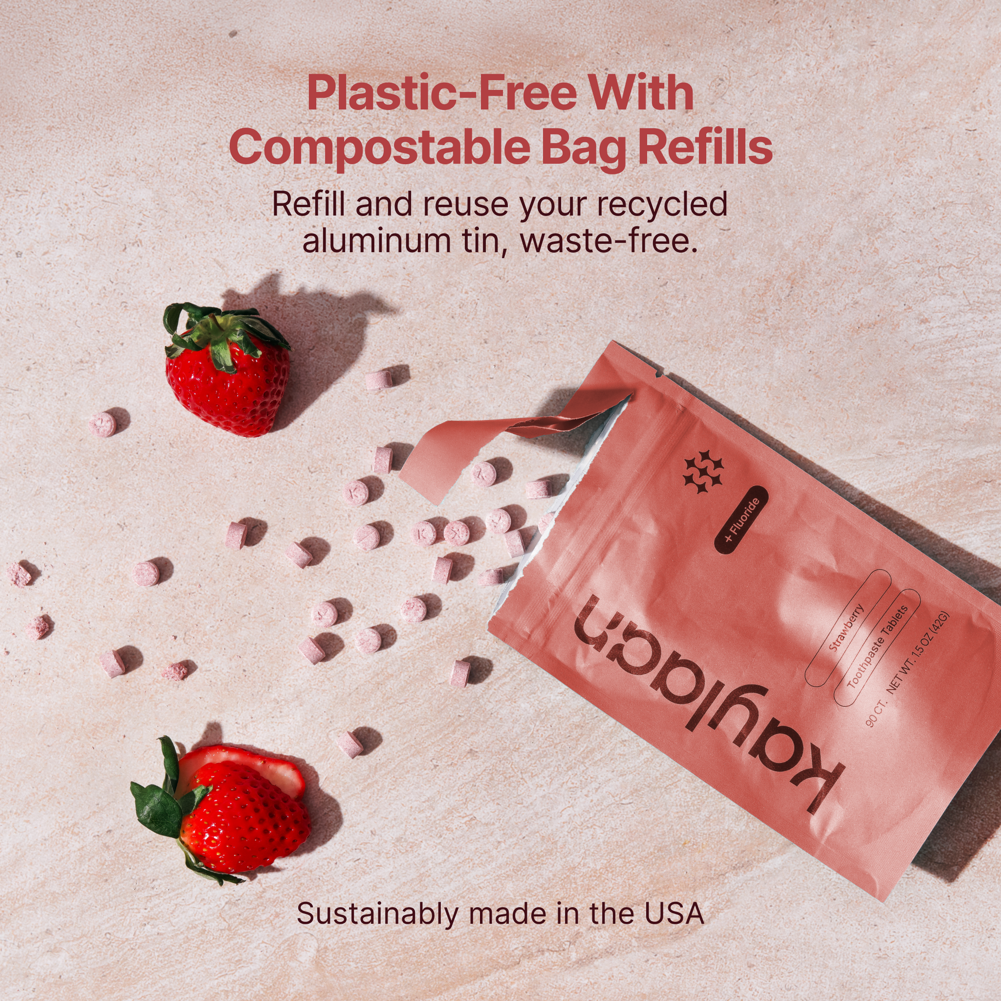 Compostable refill bag for fluoride strawberry toothpaste tablets with loose tablet pieces