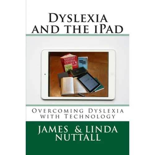 Paperback book cover: green author band and large Dyslexia and the iPad lettering above iPad art