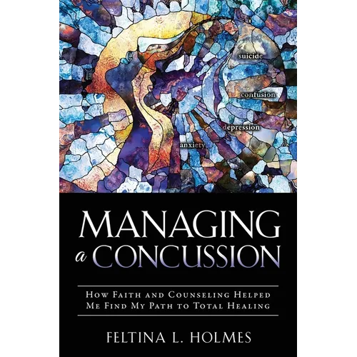 Paperback book cover titled “Managing a Concussion” with illustrated colorful brain motif