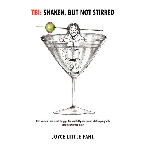 Paperback book cover: woman in martini glass, title “TBI: Shaken, But Not Stirred”